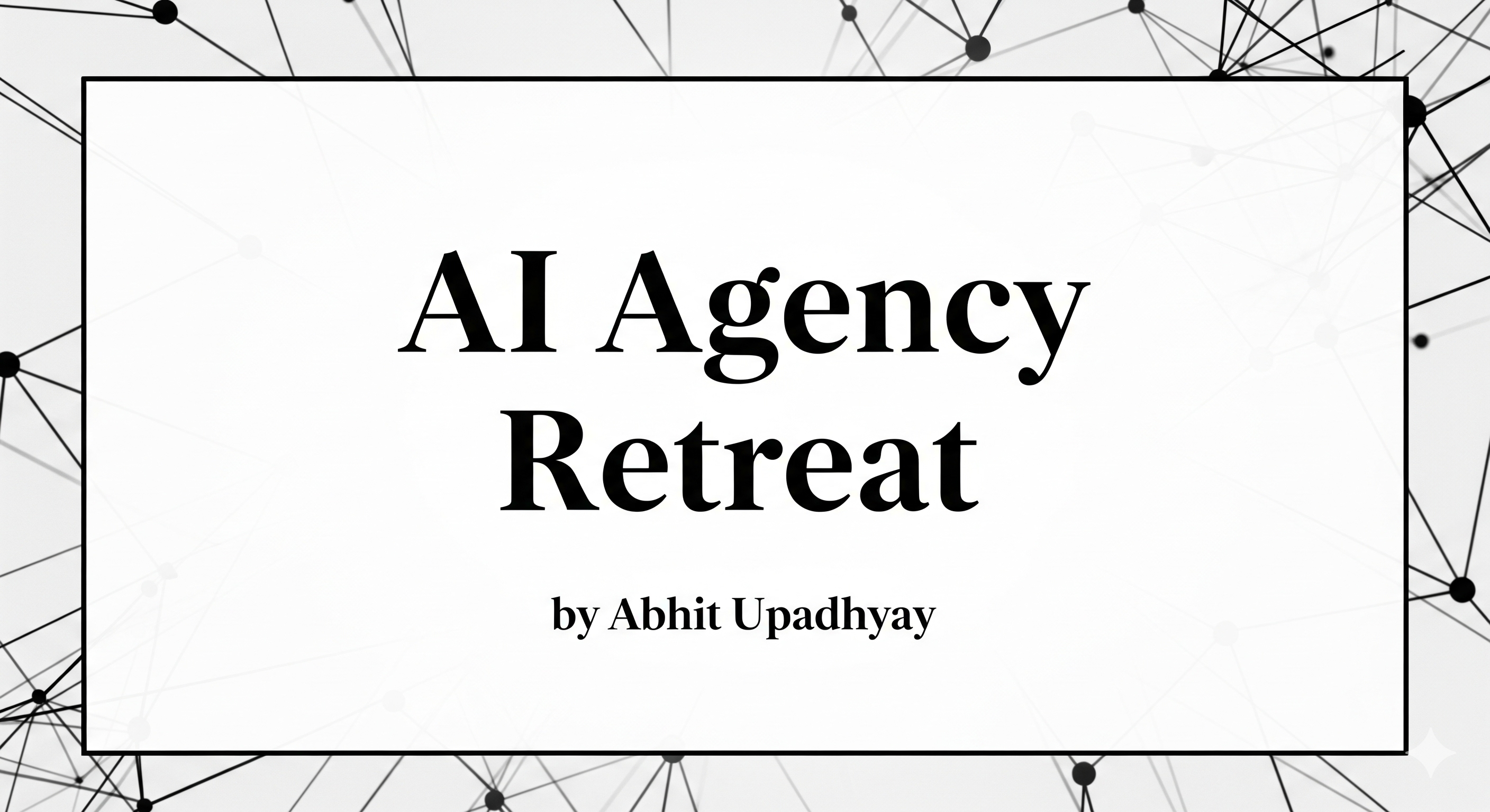 AI Agency Retreat